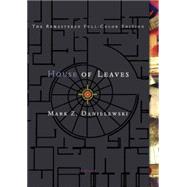 HOUSE OF LEAVES by Danielewski, Mark Z., 9781417709045