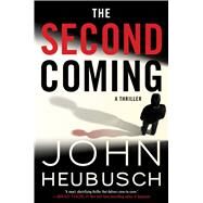 The Second Coming by Heubusch, John, 9781501169045