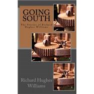 Going South by Williams, Richard Hughes; Mimpriss, Rob, 9781505819045