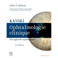 Kanski - Ophtalmologie clinique by John Salmon; Jimmy Chammas; Raoul Kanav Khanna, 9782294789045