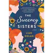 The Sweeney Sisters by Dolan, Lian, 9780062909046