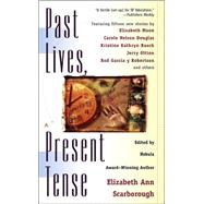 Past Lives, Present Tense by Unknown, 9780441009046