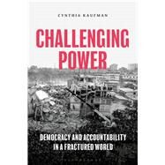 Challenging Power by Kaufman, Cynthia, 9781350139046