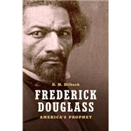 Frederick Douglass by Dilbeck, D. H., 9781469659046