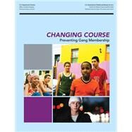 Changing Course by United States Department of Justice, 9781502829047