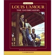 The Daybreakers by L'Amour, Louis; Strathairn, David, 9780739319048