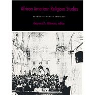 African American Religious Studies by Wilmore, Gayraud, 9780822309048