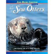 A Raft of Sea Otters The Playful Life of a Furry Survivor by Len, Vicki, 9780966649048