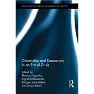 Citizenship and Democracy in an Era of Crisis: Essays in honour of Jan W. van Deth by Poguntke; Thomas, 9781138809048