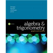 Algebra and Trigonometry Graphs and Models by Bittinger, Marvin L.; Beecher, Judith A.; Ellenbogen, David J.; Penna, Judith A., 9780134179049