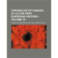 Chronicles of Canada by Wrong, George Mckinnon; Langton, Hugh Hornby, 9780217339049
