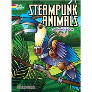 Steampunk Animals Coloring Book by Elder, Jeremy, 9780486799049