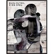 Snow Patrol -- Eyes Open: Piano/Vocal/Guitar by Snow Patrol, 9780571529049