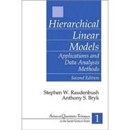 Hierarchical Linear Models by Raudenbush, 9780761919049