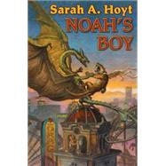 Noah's Boy by Hoyt, Sarah A., 9781451639049