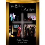 The Bible in Action by Harris, Madge, 9781607919049