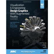 Visualization and Engineering Design Graphics With Augmented Reality (Workbook) by Camba, Jorge Dorribo; Otey, Jeffrey; Contero, Manuel; Alcaniz, Mariano, 9781585039050