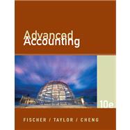 Advanced Accounting by Fischer, Paul M.; Cheng, Rita H.; Tayler, William J., 9780324379051