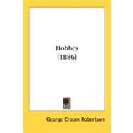 Hobbes 1886 by Robertson, George Croom, 9780548599051
