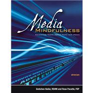 Media Mindfulness : Educating Teens about Faith and Media by Hailer, Gretchen, 9780884899051