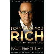 I Can Make You Rich by McKenna, Paul, 9781401949051
