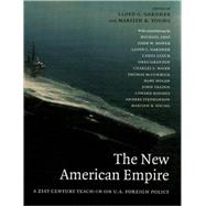 The New American Empire by Gardner, Lloyd C., 9781565849051
