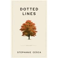 Dotted Lines by Cesca, Stephanie, 9781771839051