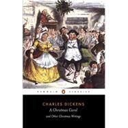A Christmas Carol and Other Christmas Writings by Dickens, Charles; Slater, Michael; Slater, Michael, 9780140439052