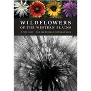 Wildflowers of the Western Plains by Kirkpatrick, Zoe Merriman, 9780803219052