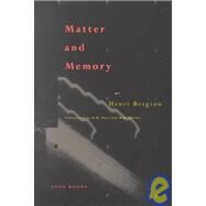 Matter and Memory by Henri Bergson; Translated by N. M. Paul and W. S. Palmer, 9780942299052