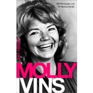 Molly Ivins A Rebel Life by Minutaglio, Bill; Smith, W. Michael, 9781586489052