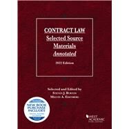 Burton and Eisenberg's Contract Law, Selected Source Materials Annotated, 2022 Edition by Steven J. Burton and Melvin A. Eisenberg, 9781636599052