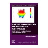 Modeling, Characterization and Production of Nanomaterials by Tewary, Vinod; Zhang, Yong, 9780128199053