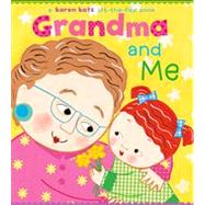 Grandma and Me A Lift-the-Flap Book by Katz, Karen; Katz, Karen, 9780689849053