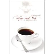 Coffee and Fate by Erbacher, R. J., 9780741459053