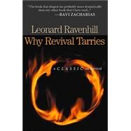 Why Revival Tarries, repackaged ed. by Ravenhill, Leonard, 9780764229053