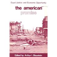 American Promise: Equal Justice and Economic Opportunity by Blaustein,Arthur I., 9780878559053