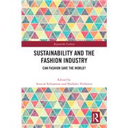 Sustainability and the Fashion Industry by Schramme, Annick, 9781032659053