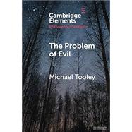 The Problem of Evil by Tooley, Michael, 9781108749053