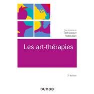 Les art-thrapies - 2e d. by dith Lecourt; Todd Lubart, 9782100799053