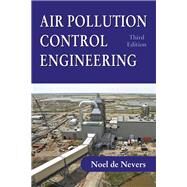Air Pollution Control Engineering by De Nevers, Noel, 9781478629054
