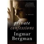 Private Confessions by Bergman Ingmar; Tate, Joan, 9781628729054