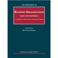 2021 Supplement to Business Organizations, Cases and Materials, Unabridged and Concise, 12th Editions(University Casebook Series) by Cox, James D.; Eisenberg, Melvin Aron, 9781647089054