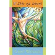 WShle Zu Leben! by Walczak, Carol, 9781847999054