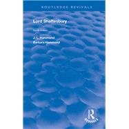 Lord Shaftesbury by Hammond, J. L.; Hammond, Barbara, 9780367149055