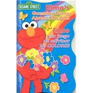 Elmo's Guessing Game About Colors / Elmo y su juego de adivinar los colores by Workshop, Sesame, 9780873589055
