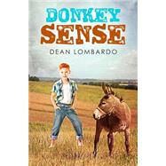 Donkey Sense by Lombardo, Dean, 9781507629055