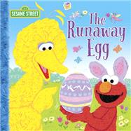 The Runaway Egg (Sesame Street) by Kleinberg, Naomi; Mathieu, Joe, 9781524769055