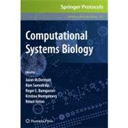 Computational Systems Biology by Mcdermott, Jason; Samudrala, Ram; Bumgarner, Roger E.; Montgomery, Kristina; Ireton, Renee, 9781588299055