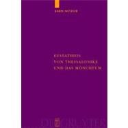 Eustathis Von Thessalonike Und Das Montchum by Metzler, Karin, 9783110189056